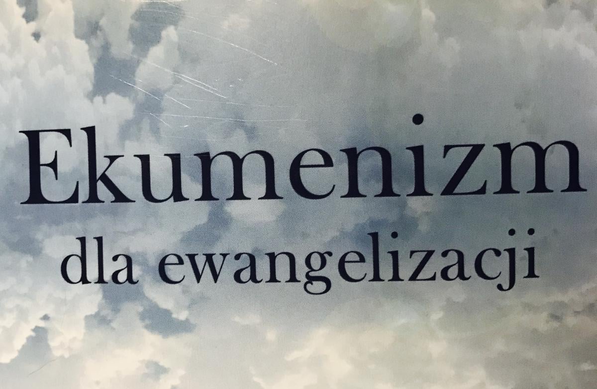 Ekumenizm dla ewangelizacji